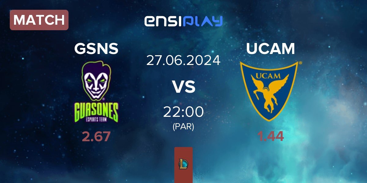 Match Guasones GSNS vs UCAM Esports UCAM | 27.06