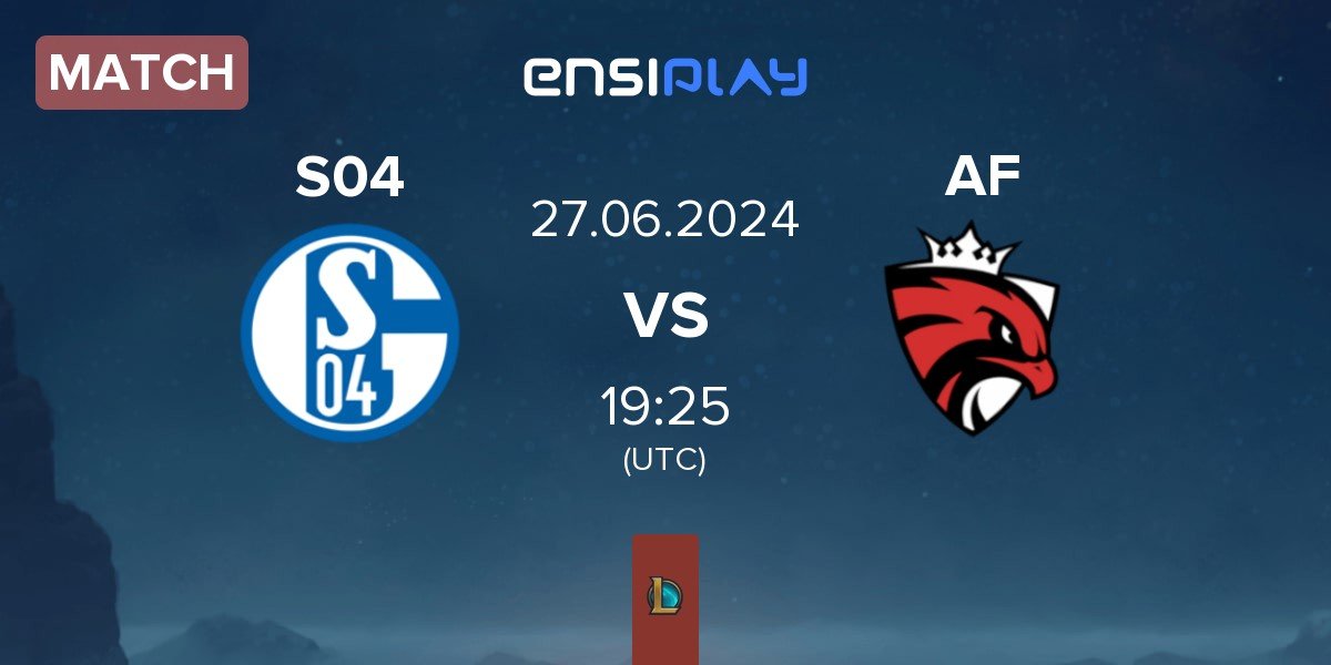 Match FC Schalke 04 Esports S04 vs Austrian Force willhaben AF | 27.06