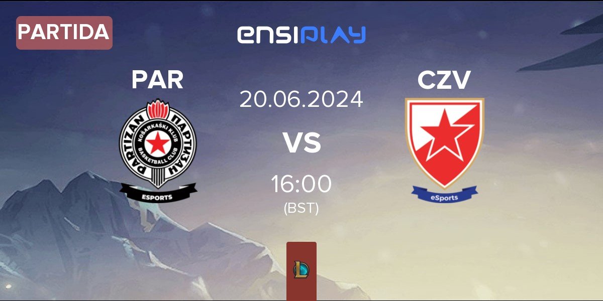 Partida Partizan Esports PAR vs Crvena zvezda Esports CZV | 20.06