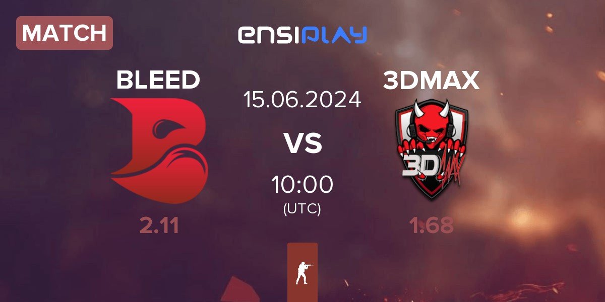 Match BLEED Esports BLEED vs 3DMAX | 15.06