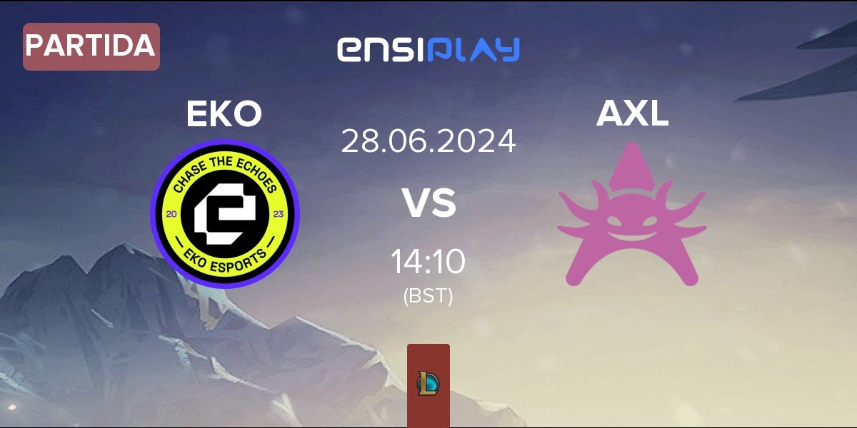 Partida EKO Academy EKO vs Axolotl AXL | 28.06