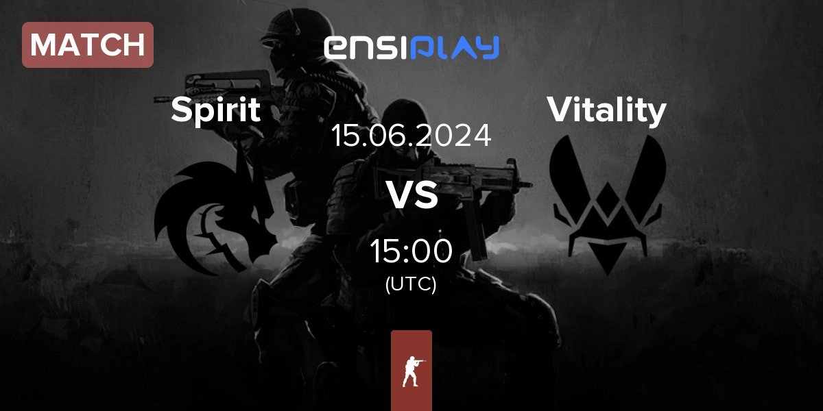 Match Team Spirit Spirit vs Team Vitality Vitality | 15.06