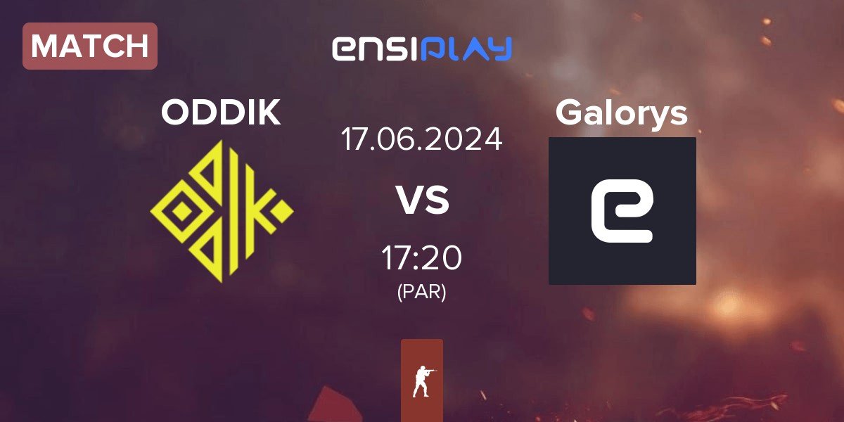 Match ODDIK vs Galorys | 17.06