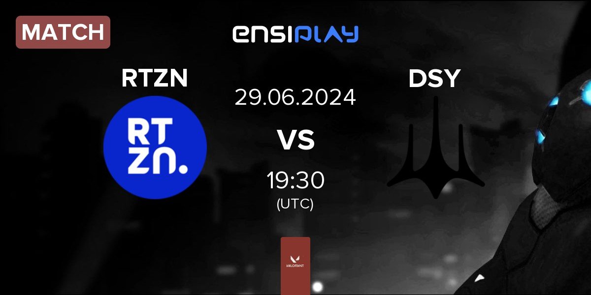 Match RTZN vs Dsyre DSY | 29.06