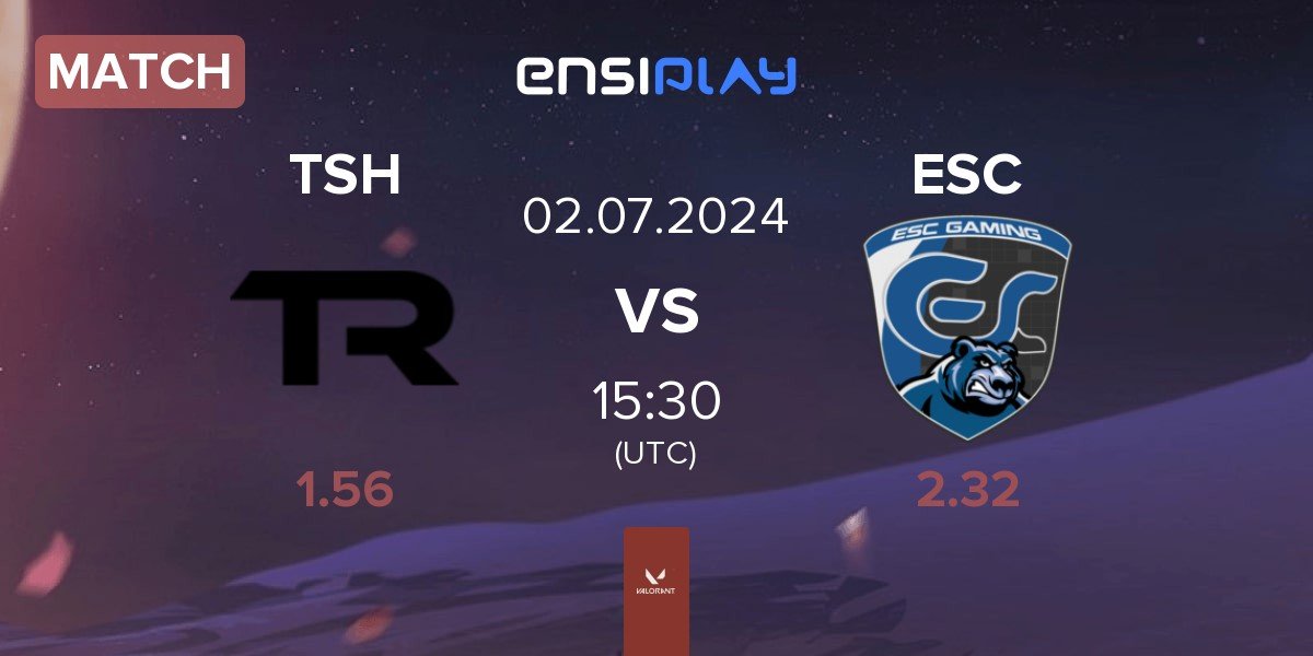 Match trashcan TSH vs ESC Gaming ESC | 02.07