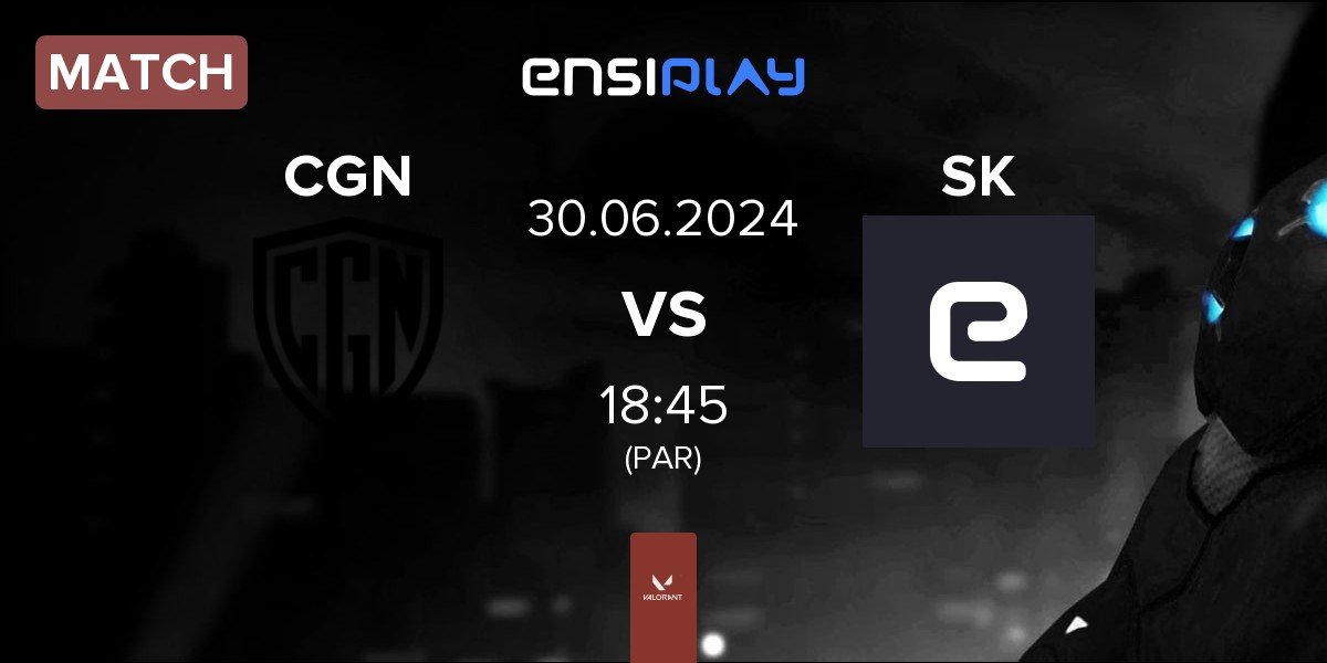 Match CGN Esports CGN vs SK Gaming SK | 30.06