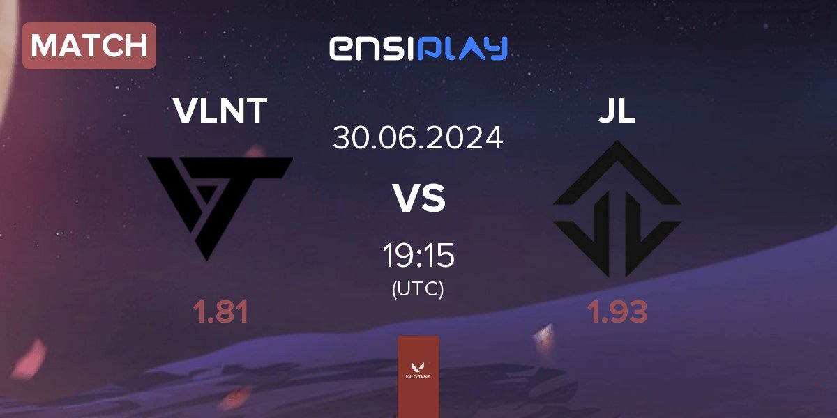 Match Valiant VLNT vs Joblife JL | 30.06