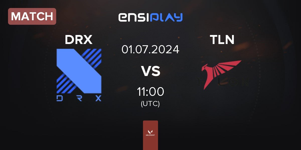 Match DRX vs Talon Esports TLN | 01.07