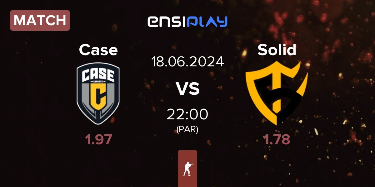 Match Case Esports Case vs Team Solid Solid | 18.06