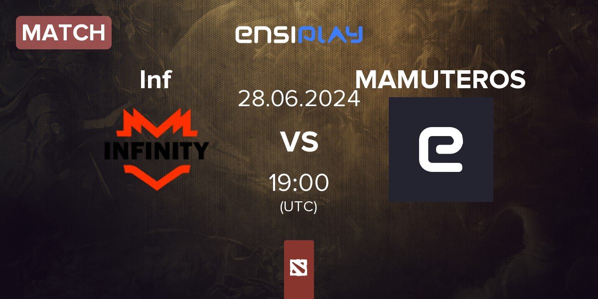 Match Infinity Inf vs MAMUTEROS MAMUT | 28.06