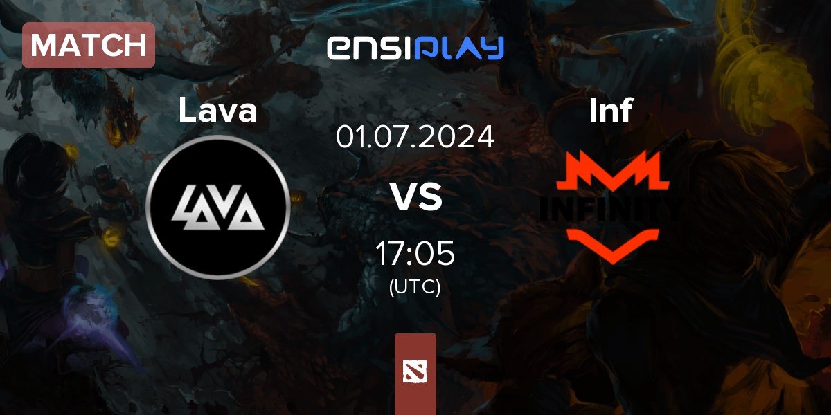 Match Lava Esports Lava vs Infinity Inf | 01.07