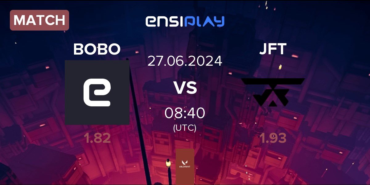 Match BOBO vs JFT Esports JFT | 27.06