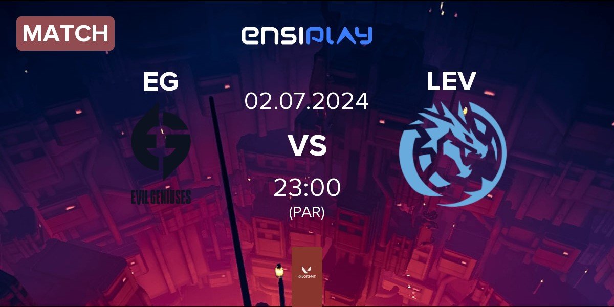 Match Evil Geniuses EG vs Leviatán Esports LEV | 02.07
