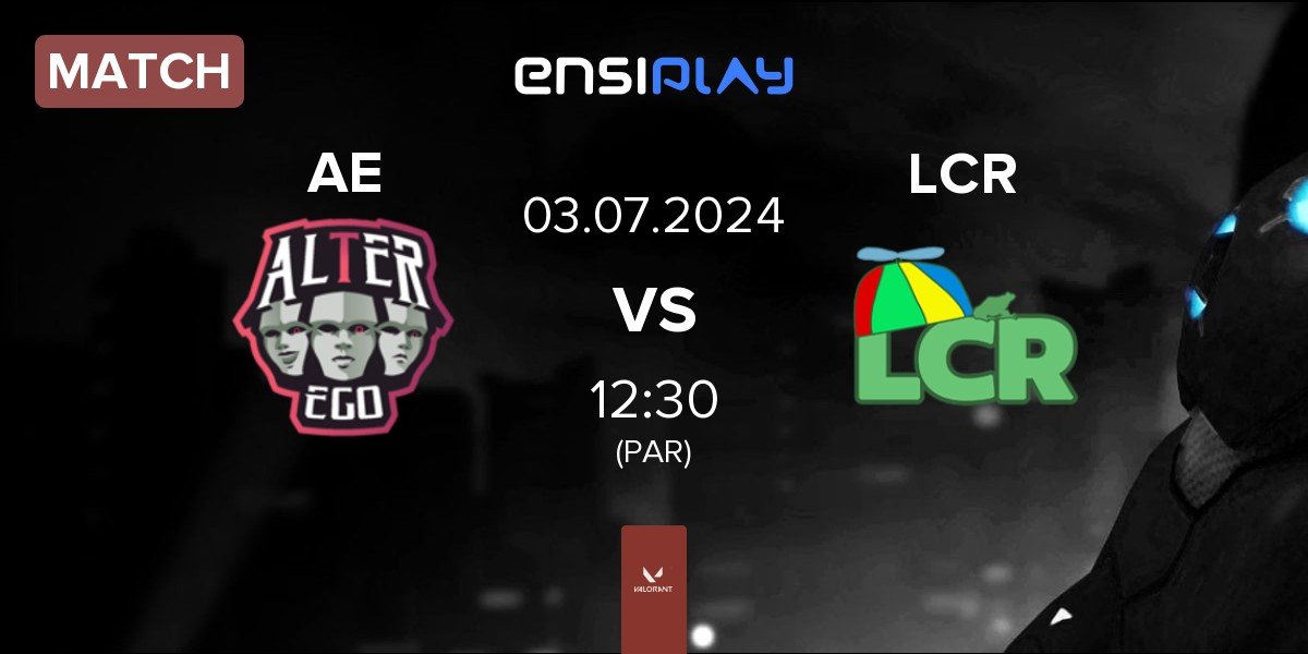 Match Alter Ego AE vs Le Crapaud LCR | 03.07