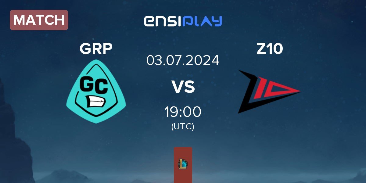Match GRP Esports GRP vs Zero Tenacity Z10 | 03.07