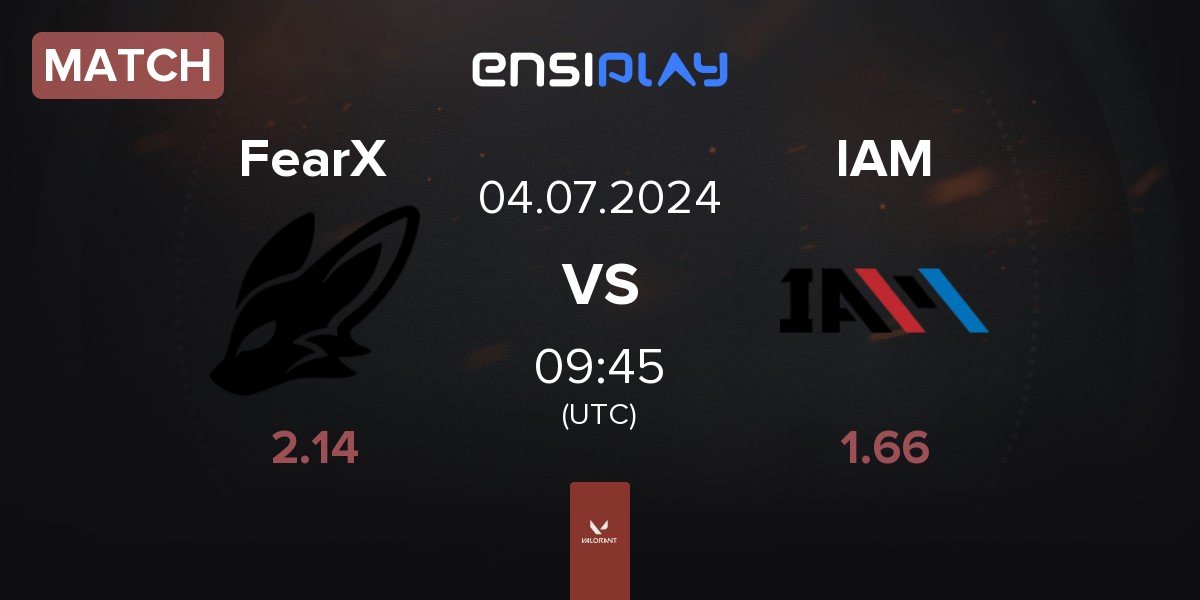 Match FearX vs IAM | 04.07