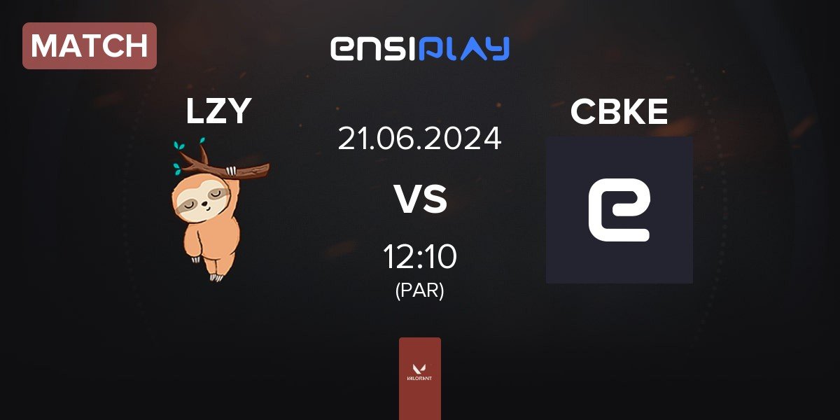 Match LAZY LZY vs CyberKing Esports CBKE | 21.06