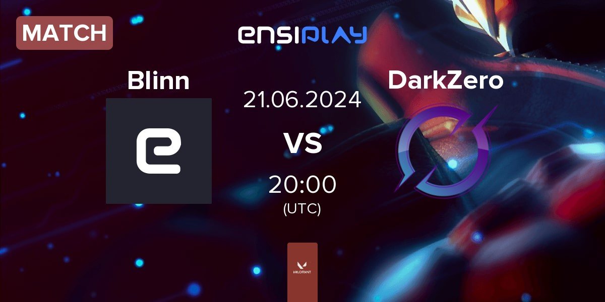 Match Blinn Esports Blinn vs DarkZero Esports DarkZero | 21.06