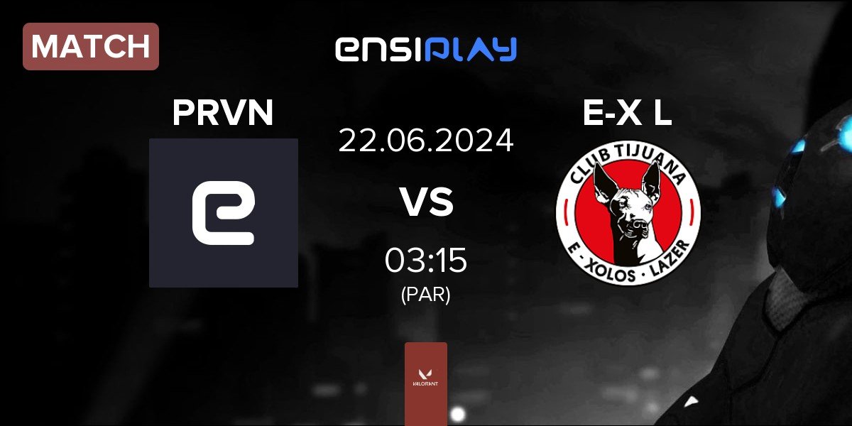 Match Reven eClub PRVN vs E-Xolos LAZER E-XL | 22.06