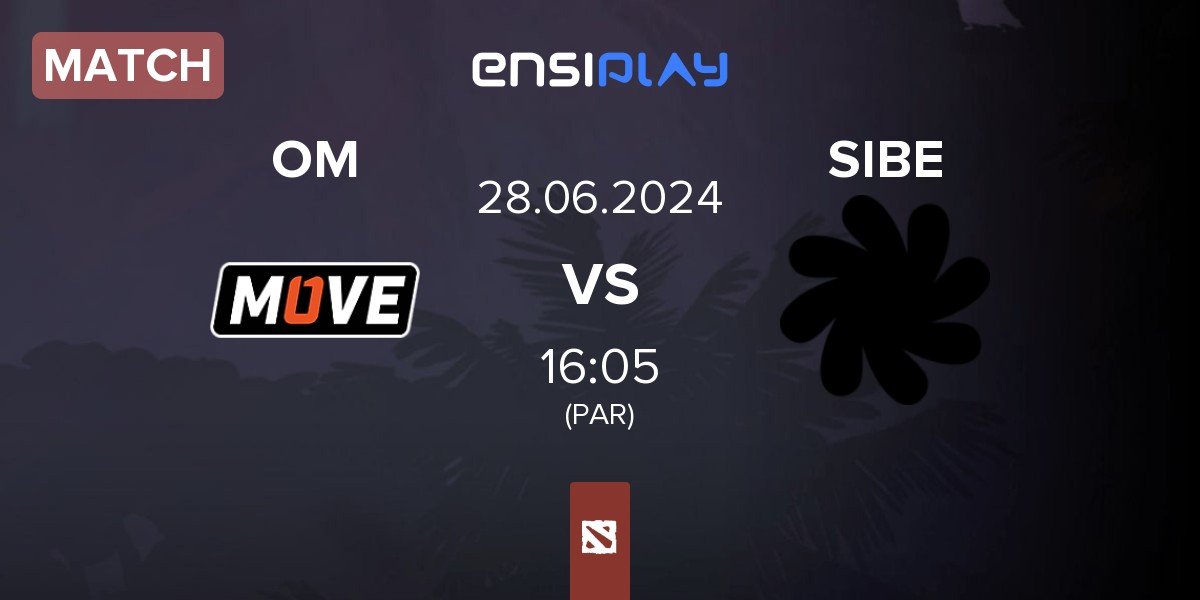 Match One Move OM vs SIBE Team SIBE | 28.06
