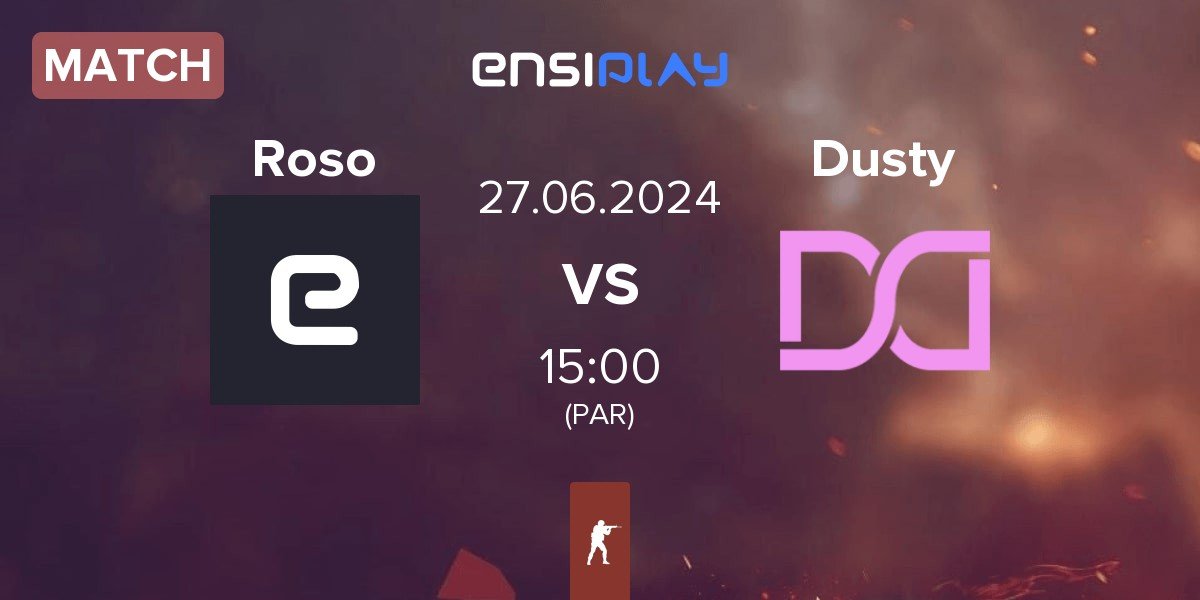 Match ROSOMAHA Roso vs Dusty | 27.06