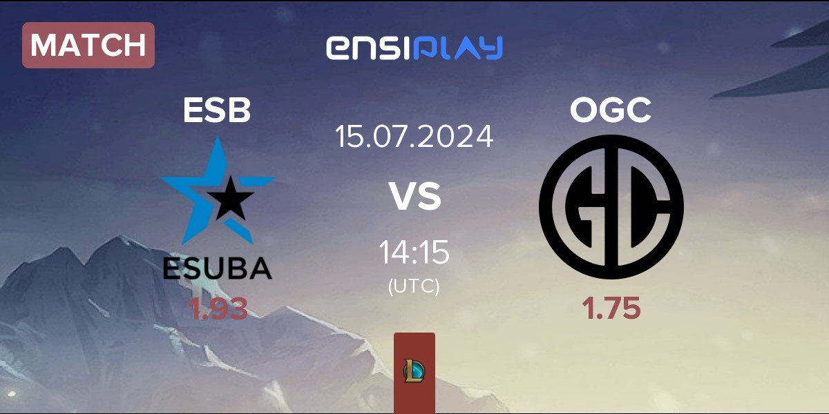 Match eSuba ESB vs OGC Esports OGC | 15.07