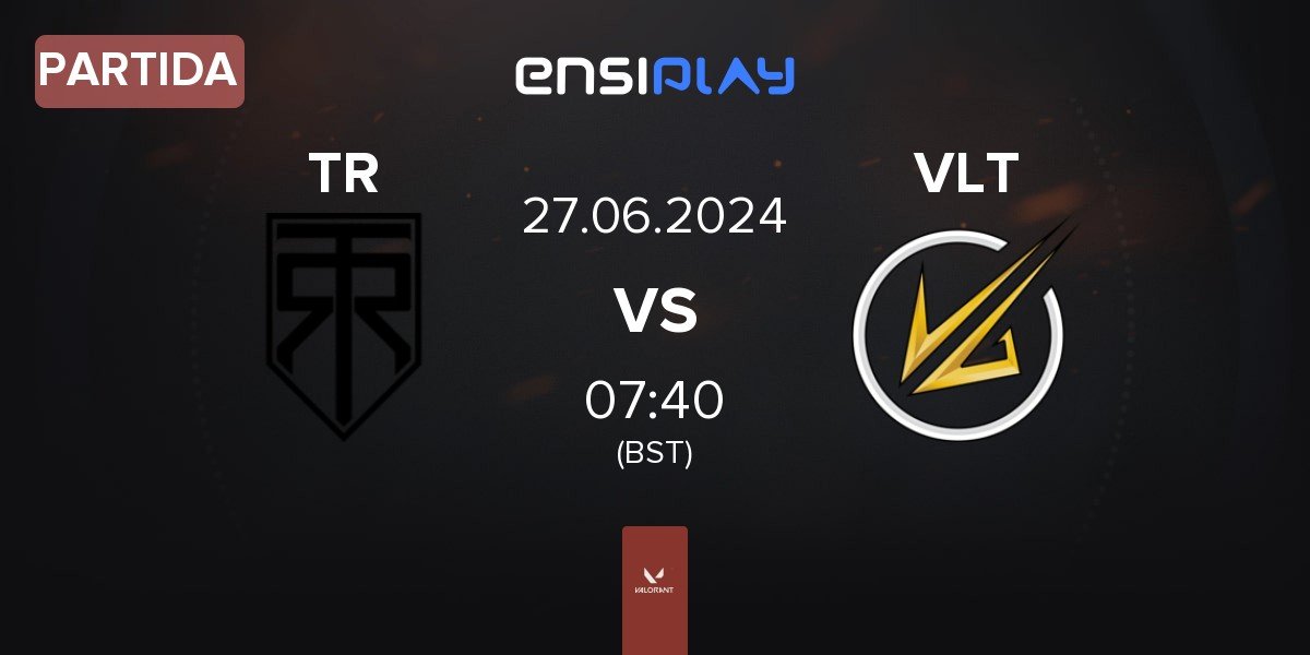 Partida True Rippers Esports TR vs Velocity Gaming VLT | 27.06