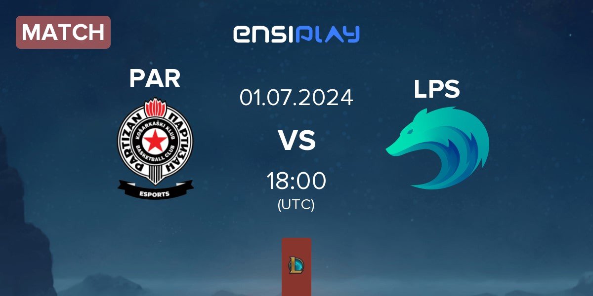 Match Partizan Esports PAR vs Lupus Esports LPS | 01.07