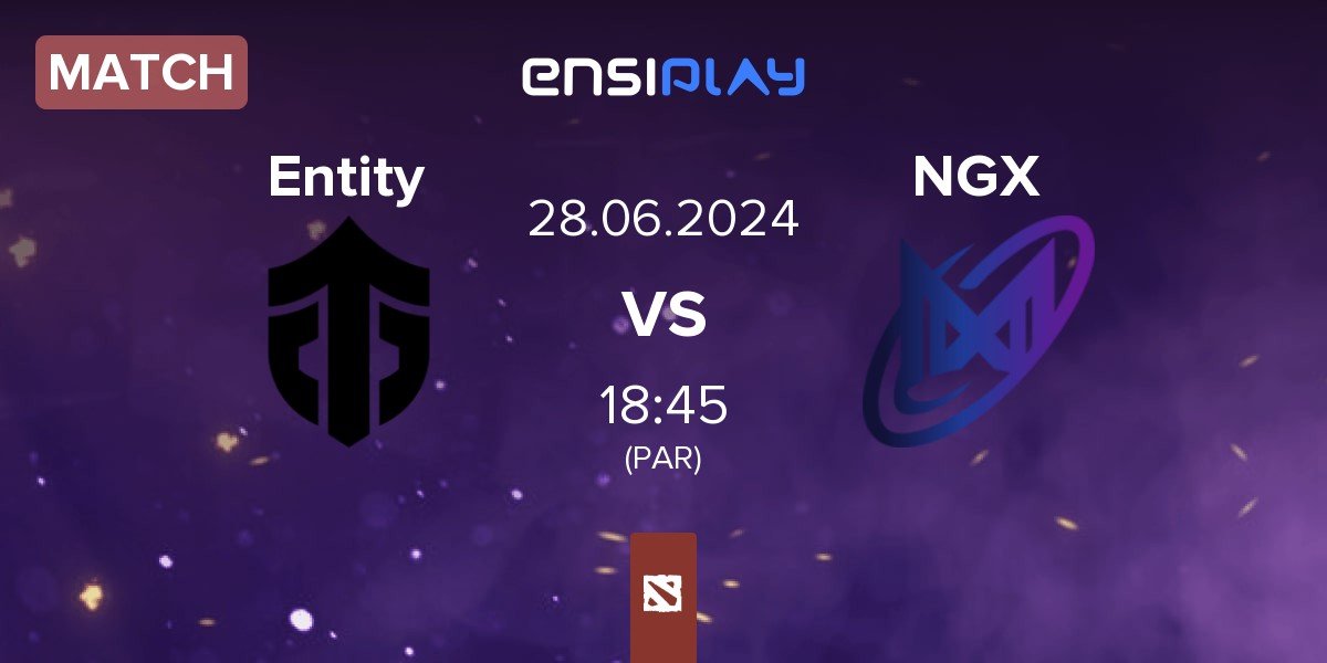 Match Entity vs Nigma Galaxy NGX | 28.06