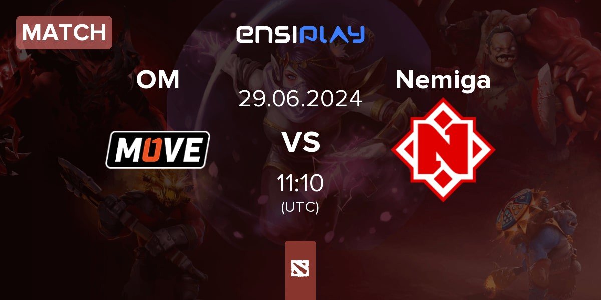 Match One Move OM vs Nemiga Gaming Nemiga | 29.06
