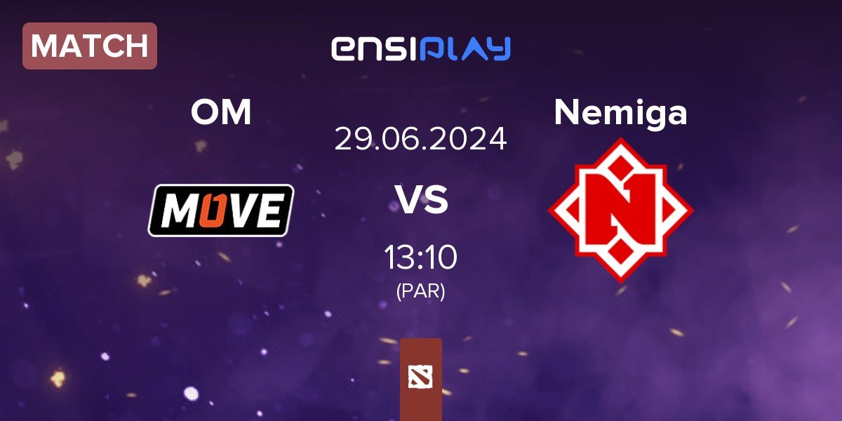 Match One Move OM vs Nemiga Gaming Nemiga | 29.06