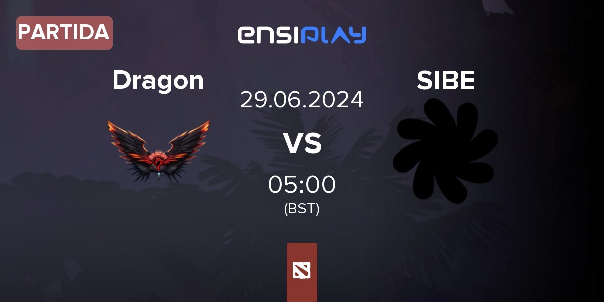 Partida Dragon Esports Dragon vs SIBE Team SIBE | 29.06