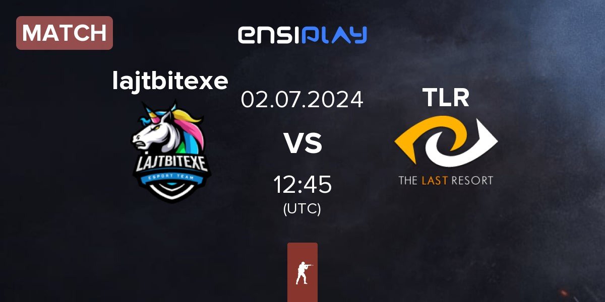 Match lajtbitexe vs The Last Resort TLR | 02.07