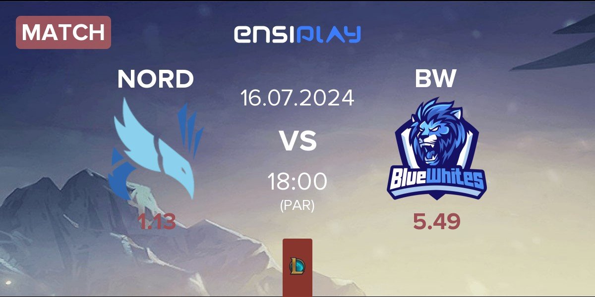 Match NORD Esports NORD vs BlueWhites BW | 16.07