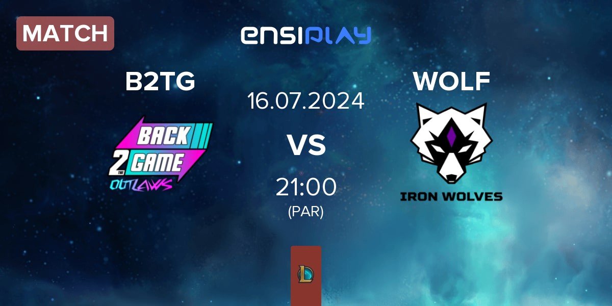Match Back2TheGame B2TG vs Iron Wolves WOLF | 16.07