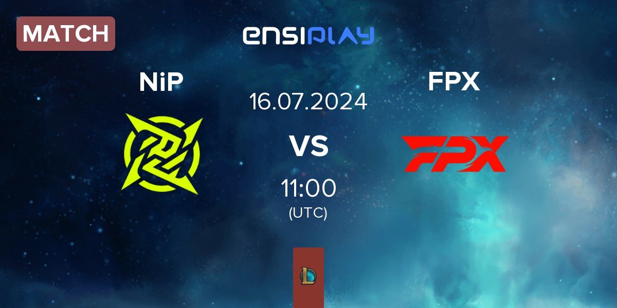 Match Ninjas In Pyjamas NiP vs FunPlus Phoenix FPX | 16.07