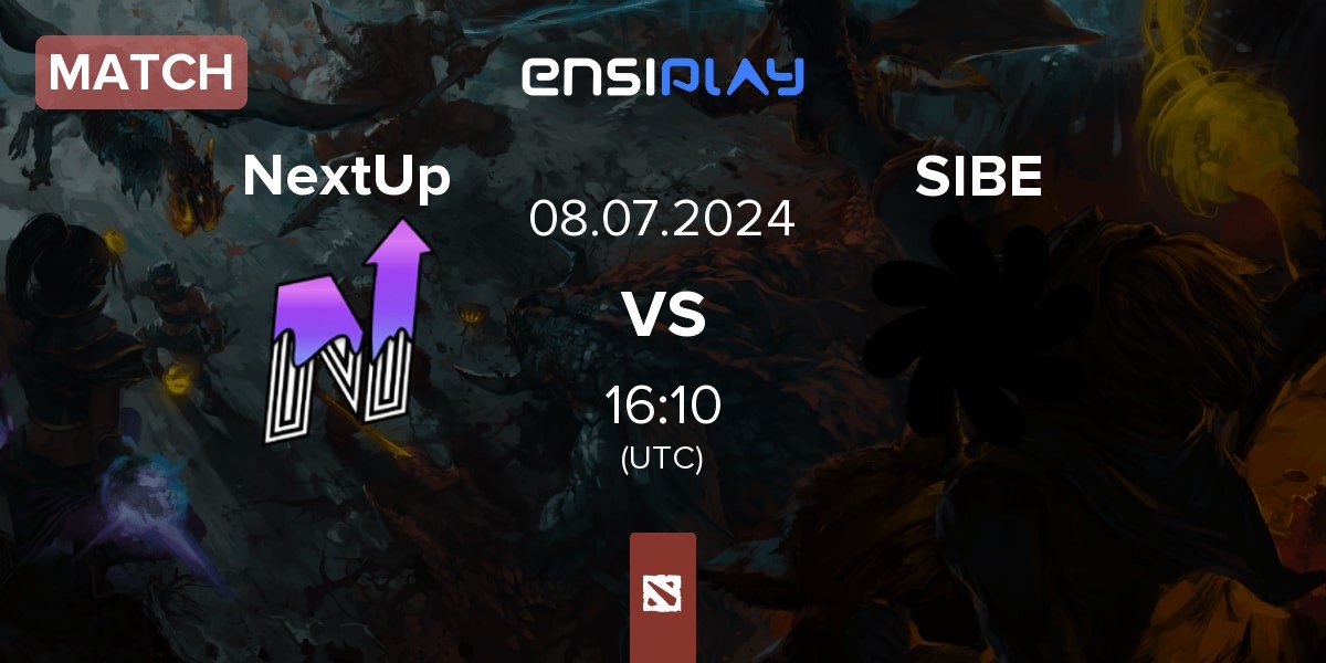 Match NextUp vs SIBE Team SIBE | 08.07