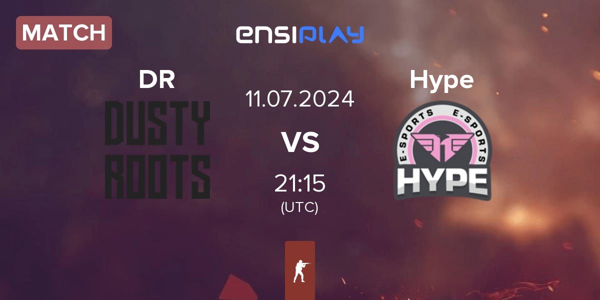 Match Dusty Roots DR vs Hype Esports Hype | 11.07