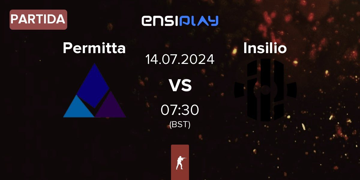 Partida Permitta Esports Permitta vs Insilio | 14.07
