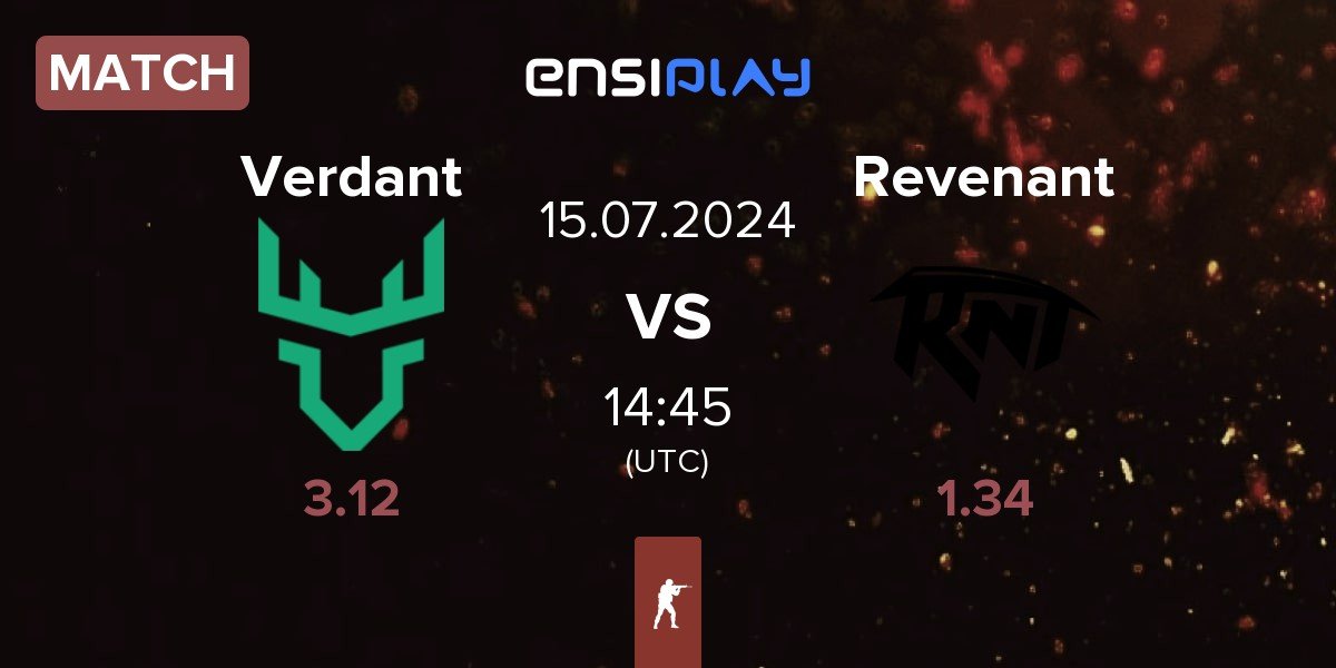 Match Verdant vs Revenant Esports Revenant | 15.07