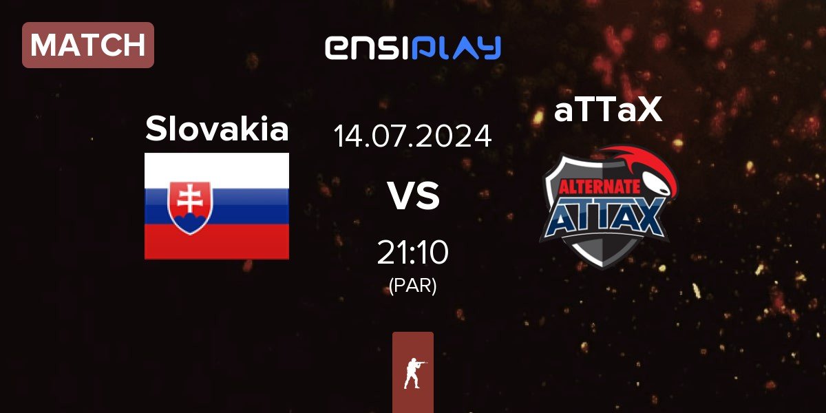 Match Slovakia vs ALTERNATE aTTaX aTTaX | 14.07