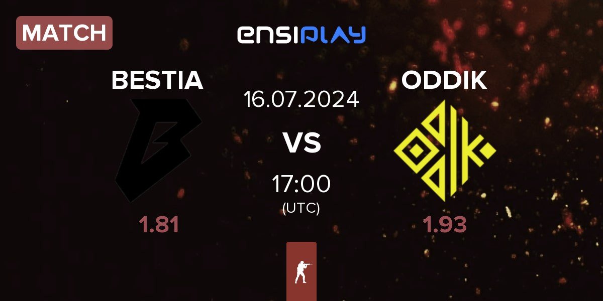 Match BESTIA vs ODDIK | 16.07