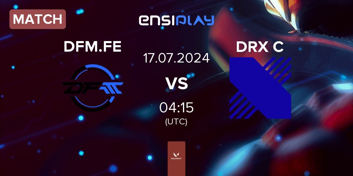 Match DetonatioN FocusMe GC DFM.FE vs DRX Changers DRX C | 17.07