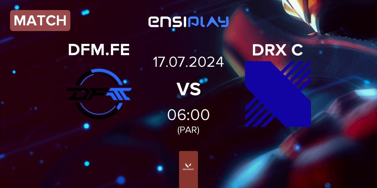 Match DetonatioN FocusMe GC DFM.FE vs DRX Changers DRX C | 17.07